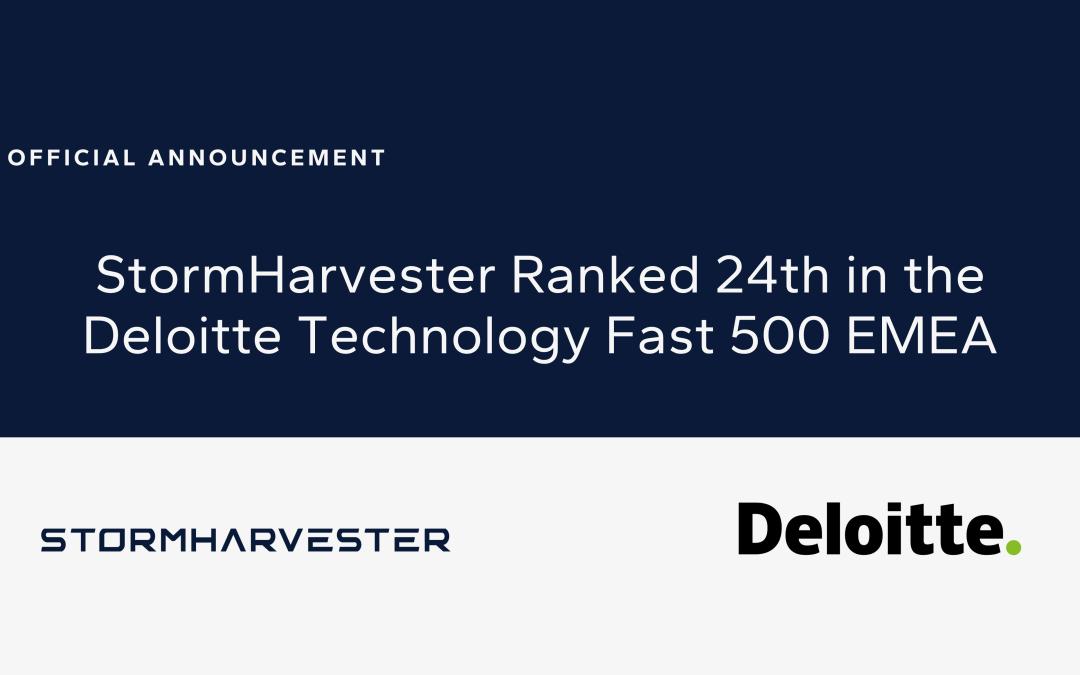 StormHarvester ranked 24th in the Deloitte Technology Fast 500 EMEA